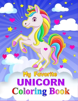 My Favorite Unicorn Coloring Book