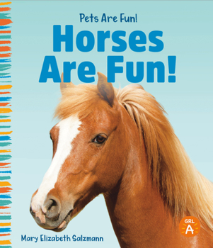 Library Binding Horses Are Fun! Book