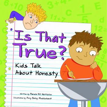 Hardcover Is That True?: Kids Talk about Honesty Book