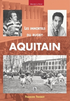 Paperback Immortels du rugby aquitain (Les) [French] Book