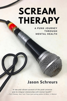 Paperback Scream Therapy: A Punk Journey Through Mental Health Book