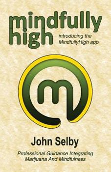 Paperback Mindfully High Book