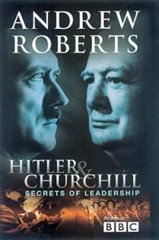 Hardcover Hitler and Churchill: Secrets of Leadership Book