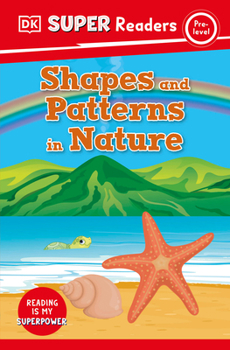 Paperback DK Super Readers Pre-Level Shapes and Patterns in Nature Book
