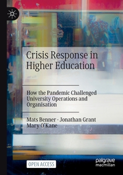 Paperback Crisis Response in Higher Education: How the Pandemic Challenged University Operations and Organisation Book