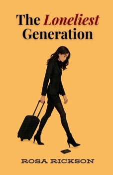 Paperback The Loneliest Generation Book
