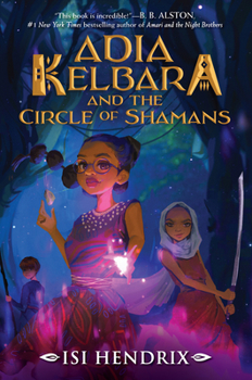 Hardcover Adia Kelbara and the Circle of Shamans Book