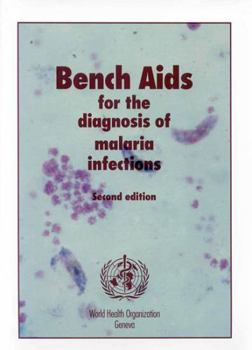 Hardcover Bench AIDS for the Diagnosis of Malaria Infections Book