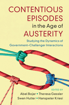 Hardcover Contentious Episodes in the Age of Austerity Book