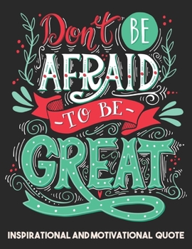 Paperback Inspirational and Motivational quote: Adult Coloring Book Positive quotes for Man, Women, Teen and Girls Book