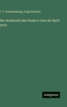 Der Ausbruch des Vesuv's vom 26 April 1872