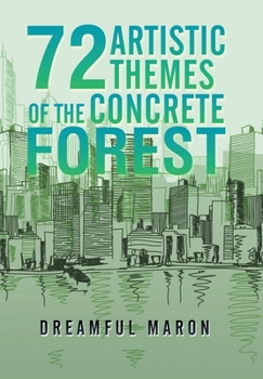 Hardcover 72 Artistic Themes of the Concrete Forest Book