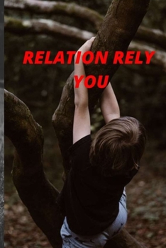 Paperback Relation Rely You Book