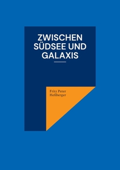 Paperback Zwischen Südsee und Galaxis [German] Book