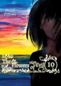 The Flowers of Evil, Vol. 10 - Book #10 of the  [Aku no Hana]