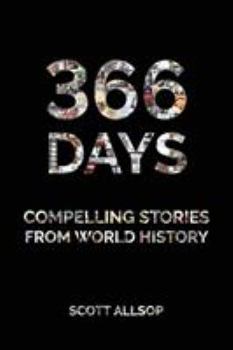Paperback 366 Days: Compelling Stories From World History Book