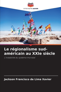 Paperback Le régionalisme sud-américain au XXIe siècle [French] Book
