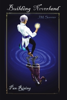 Paperback Building Neverland: Pan Rising Book