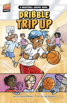 Paperback Dribble Trip Up: A Basketball Graphic Novel Book