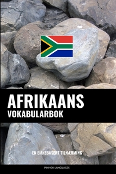 Paperback Afrikaans Vokabularbok: En Emnebasert Tilnærming [Norwegian] Book