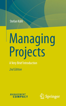 Paperback Managing Projects: A Very Brief Introduction Book