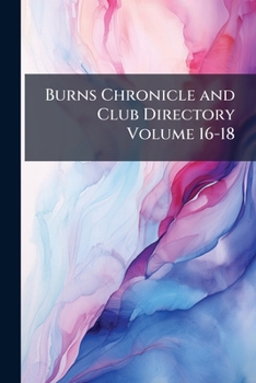 Paperback Burns Chronicle and Club Directory Volume 16-18 Book