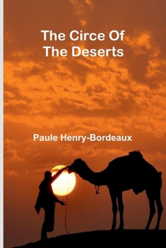 Paperback The Circe Of The Deserts Book