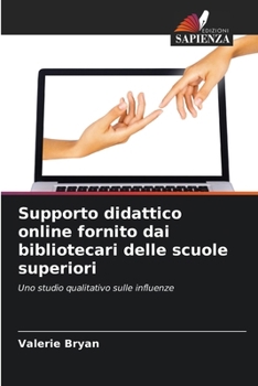 Paperback Supporto didattico online fornito dai bibliotecari delle scuole superiori [Italian] Book