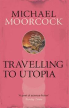 Paperback Travelling to Utopia Book