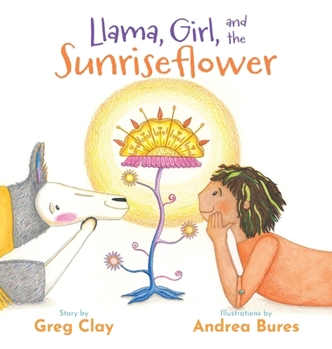 Hardcover Llama, Girl, and the Sunriseflower Book