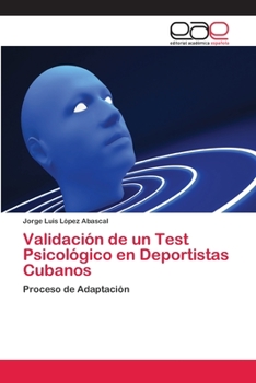 Paperback Validación de un Test Psicológico en Deportistas Cubanos [Spanish] Book