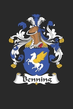 Paperback Benning: Benning Coat of Arms and Family Crest Notebook Journal (6 x 9 - 100 pages) Book