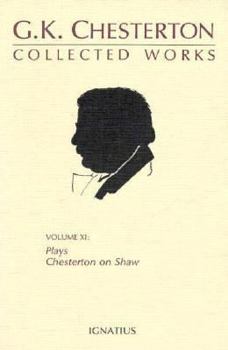 Paperback Collected Works of G. K. Chesterton: Collected Plays and Chesterton on Shaw Book