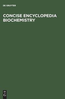 Hardcover Concise Encyclopedia Biochemistry - Second Edition Book