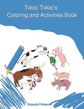 Paperback Toloc Toloc's Coloring and Activities Book