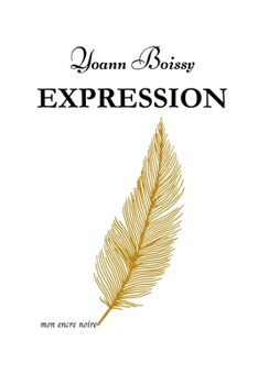 Paperback Expression: mon encre noire [French] Book