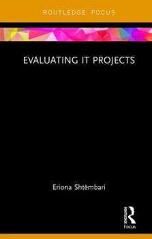 Hardcover Evaluating It Projects Book