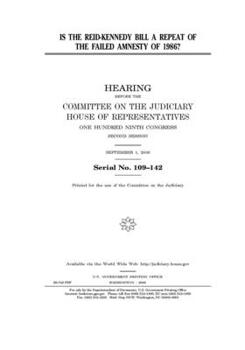 Is the Reid-Kennedy bill a repeat of the failed amnesty of 1986?