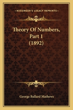 Paperback Theory Of Numbers, Part 1 (1892) Book