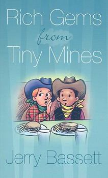 Paperback Rich Gems from Tiny Mines Book