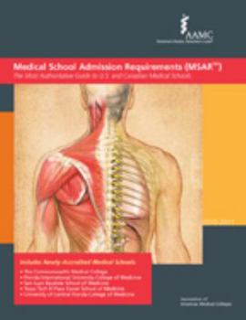 Paperback Medical School Admission Requirements Msar 2010-2011: The Most Authoritative Guide to U.s. and Canadian Medical Schools (MEDICAL SCHOOL ADMISSION REQUIREMENTS, UNITED STATES AND CANADA) Book