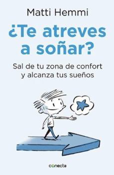 Paperback Te atreves a soñar / Do You Dare to Dream? (Spanish Edition) [Spanish] Book