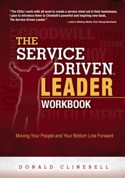 Paperback The Service Driven Leader Workbook Book
