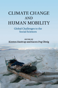 Paperback Climate Change and Human Mobility: Global Challenges to the Social Sciences Book