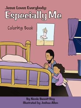 Paperback Jesus Loves Everybody: Especially Me: Coloring Book