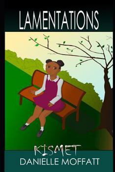 Paperback Lamentations: Kismet Book
