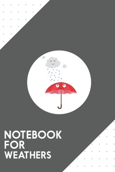 Paperback Notebook for Weathers: Dotted Journal with Rain cloud and umbrella Design - Cool Gift for a friend or family who loves season presents! - 6x9 Book