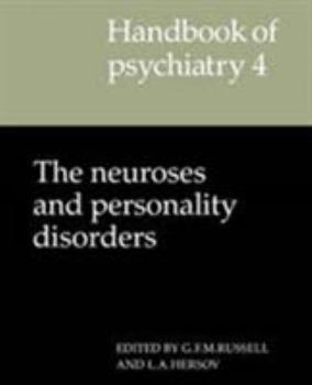 Hardcover Handbook of Psychiatry: Volume 4, the Neuroses and Personality Disorders Book