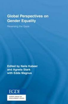 Hardcover Global Perspectives on Gender Equality: Reversing the Gaze Book