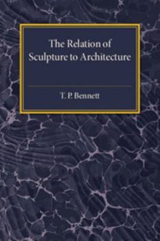 Paperback The Relation of Sculpture to Architecture Book